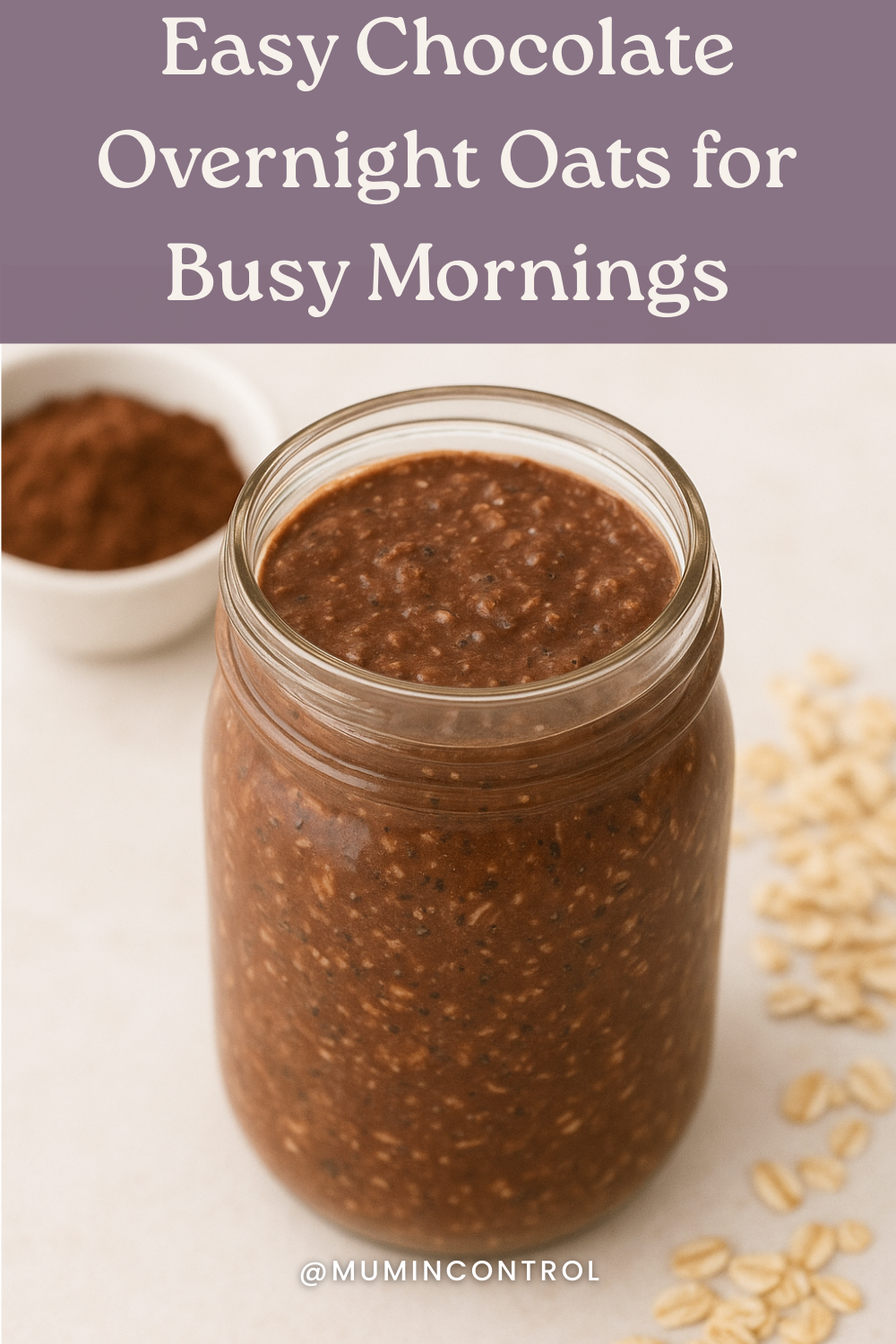 Easy Chocolate Overnight Oats for Busy Mornings